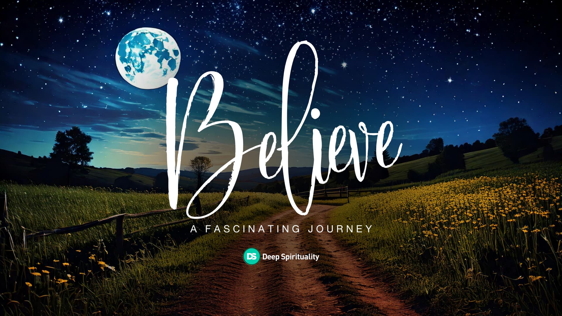 Believe: A Fascinating Journey 4