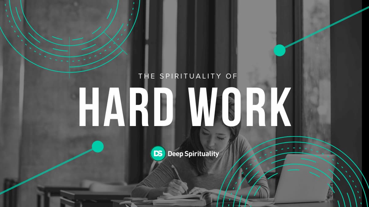 spirituality of hard work