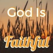 God Is Faithful 9