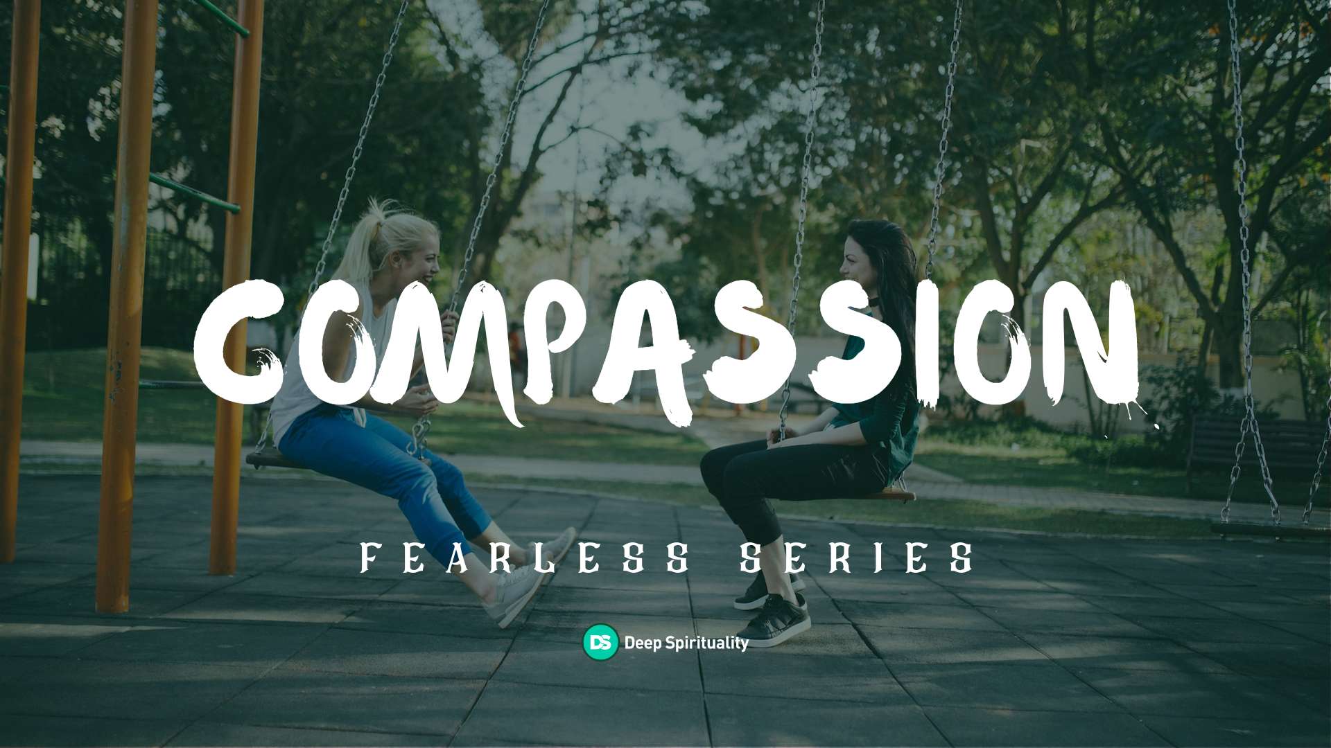 Fearless Series: Compassion 3
