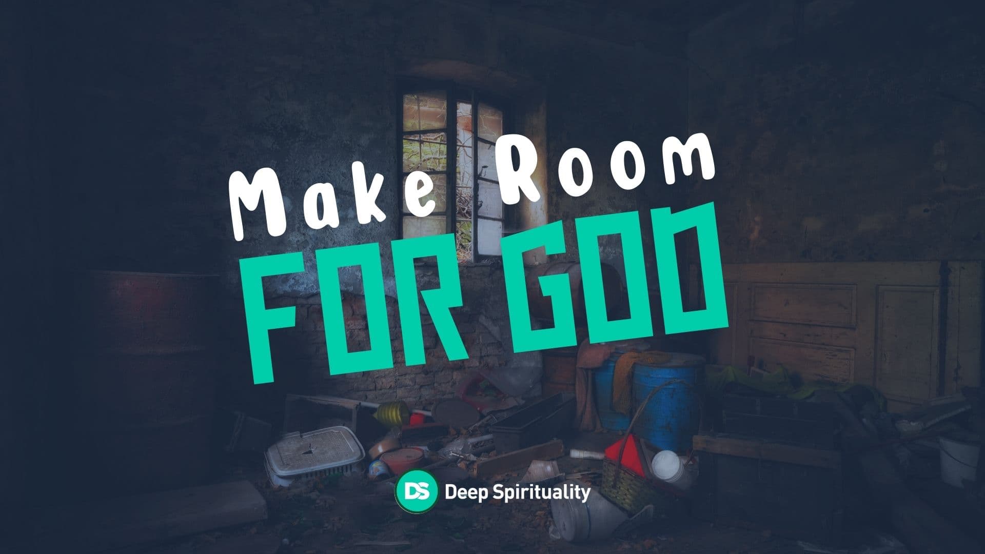 make room for god
