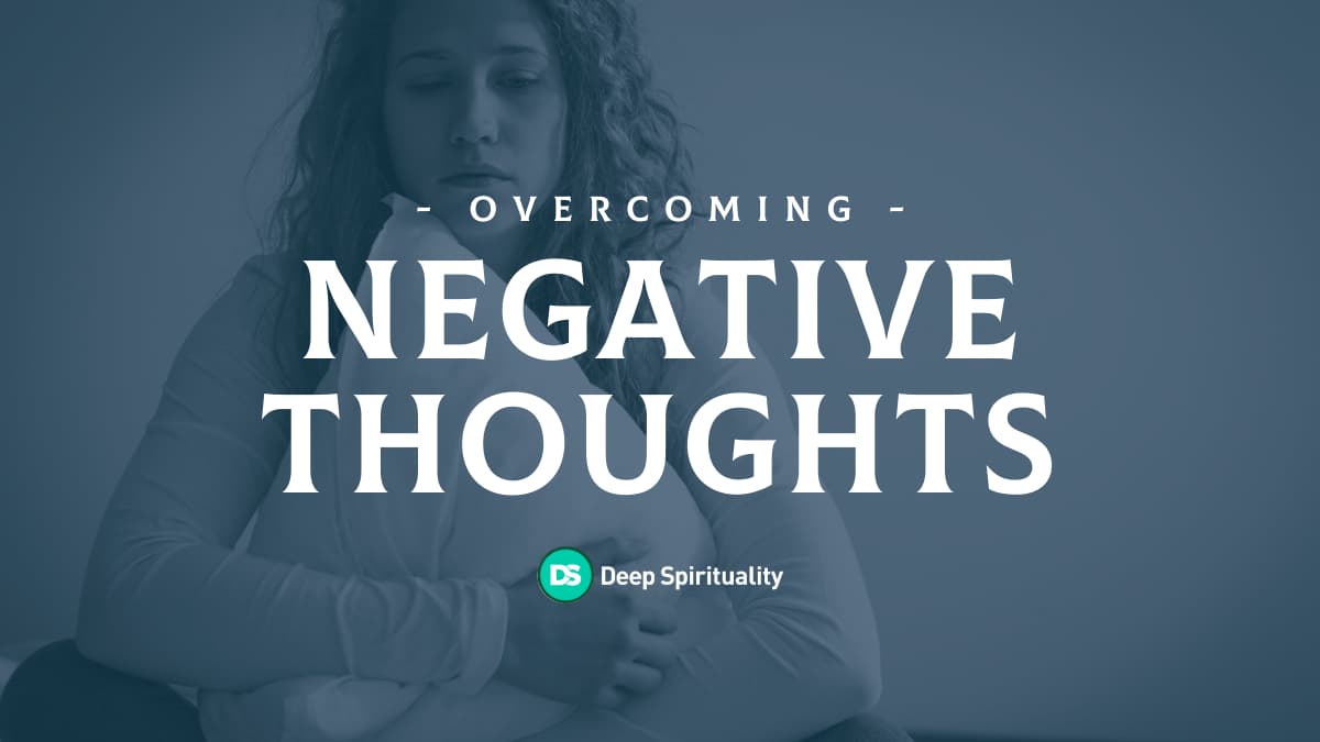overcoming negative thoughts