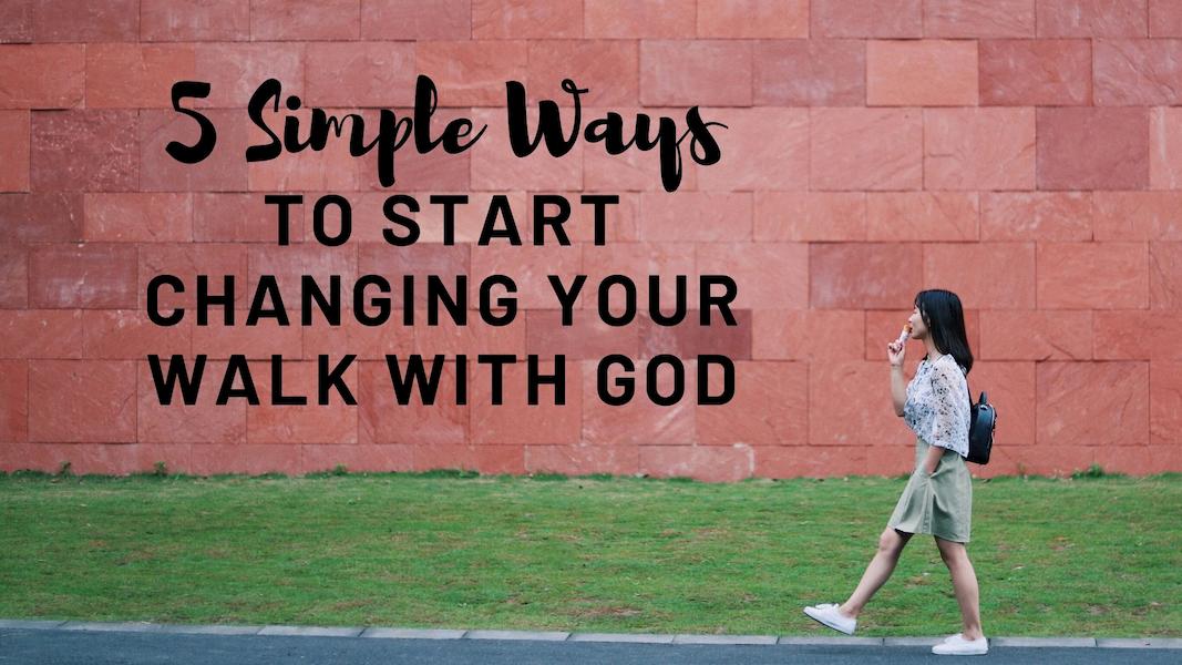 5 simple ways to change rel with god