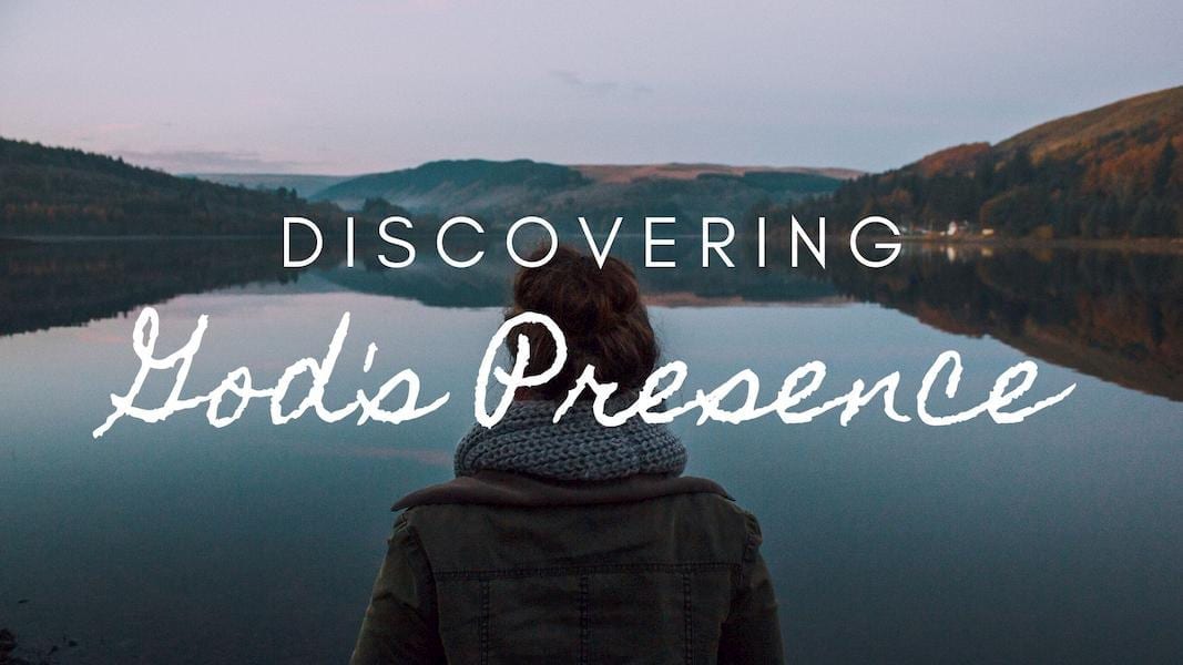 discover God's presence