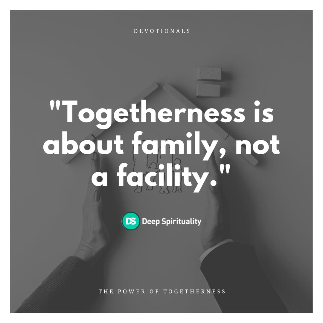 power of togetherness quote