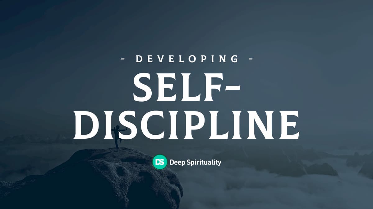 Develop self-discipline