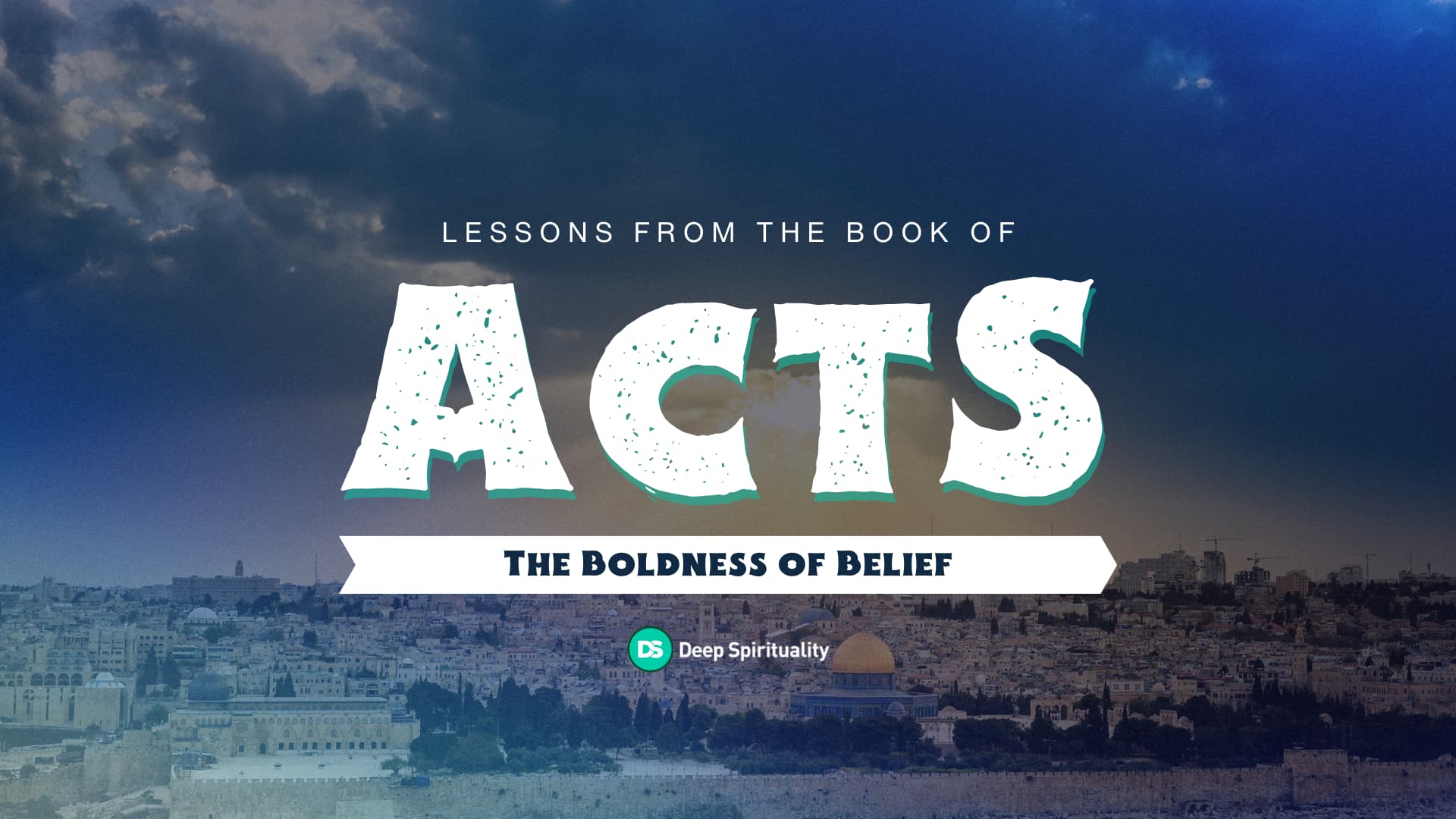 Study Series: Lessons from the Book of Acts 5