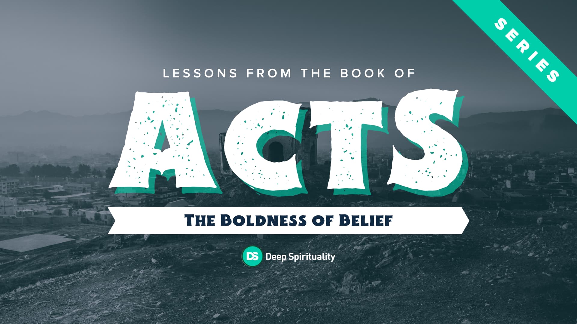 Study Series: Lessons from the Book of Acts 25