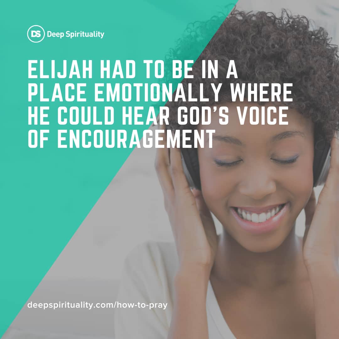 How to pray, step 6: hear God’s voice (Elijah)