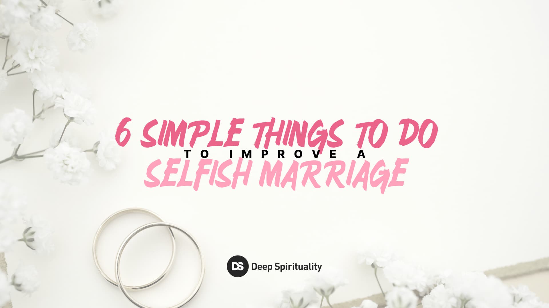 selfish marriage