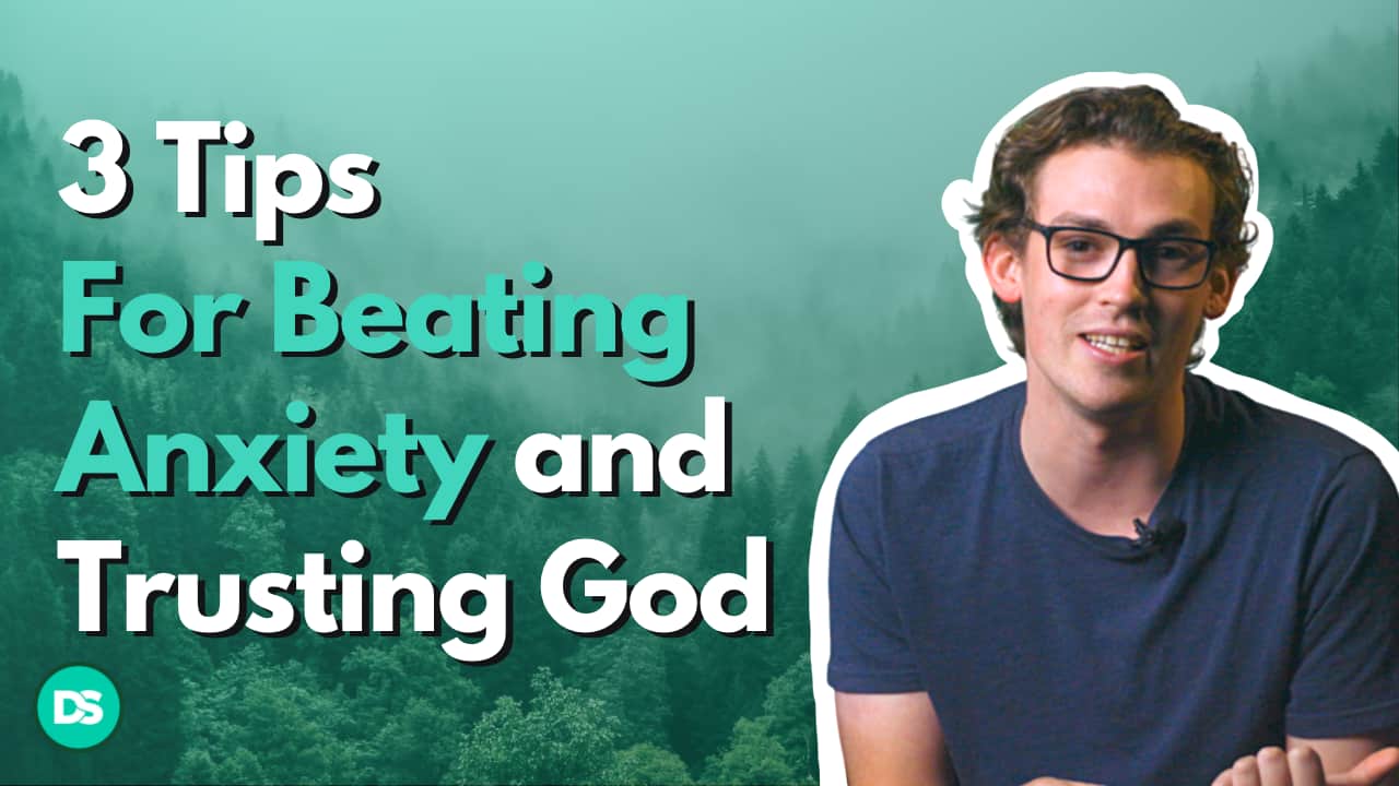 3 Tips On How To Beat Anxiety by Trusting God 1