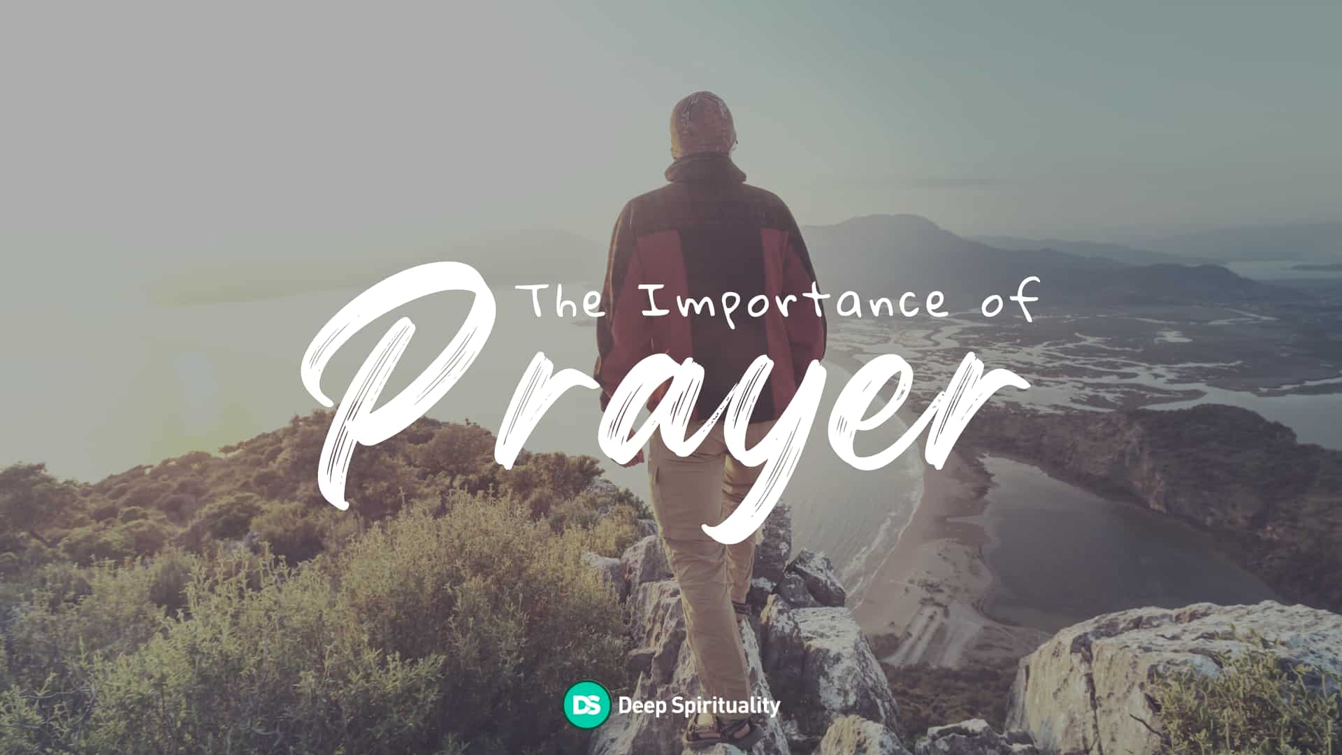 The Importance of Prayer (Even When You're Low on Time) 1