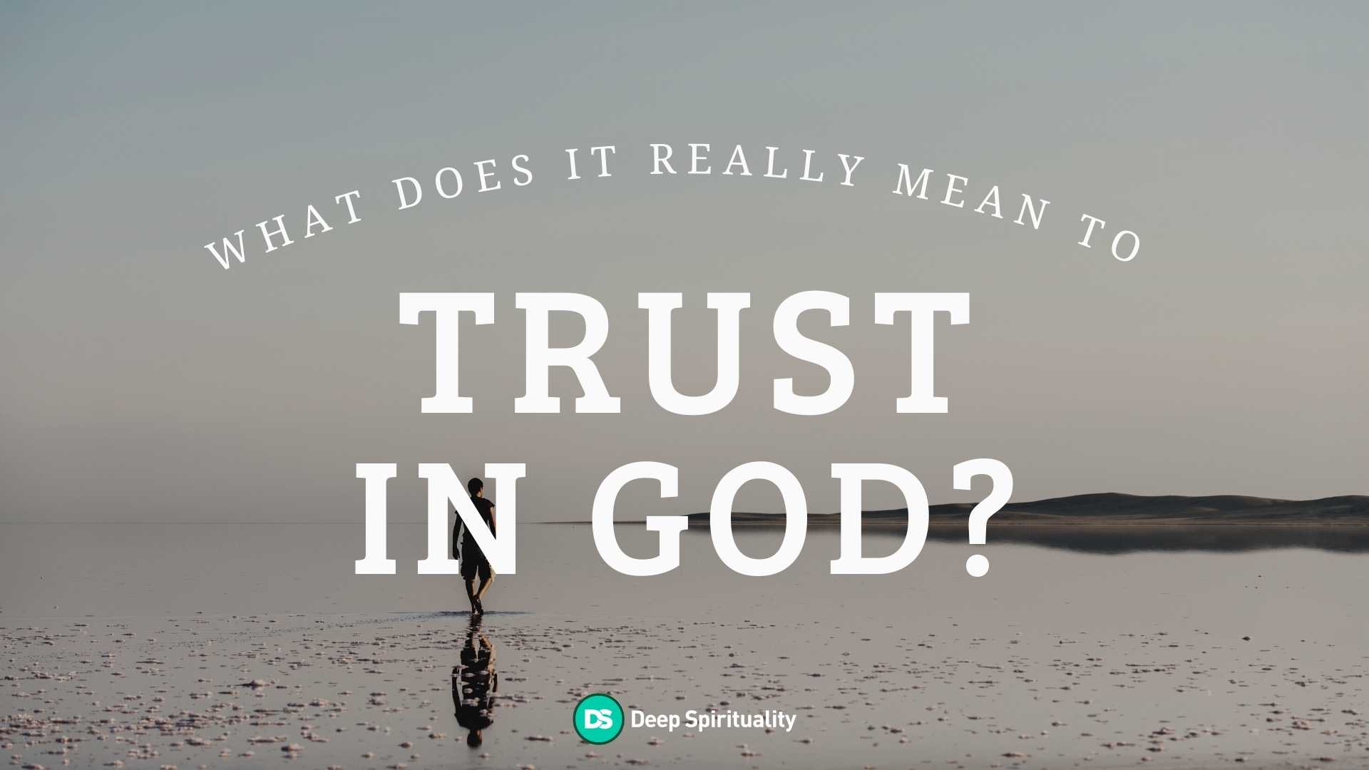 What does it mean to Trust in God