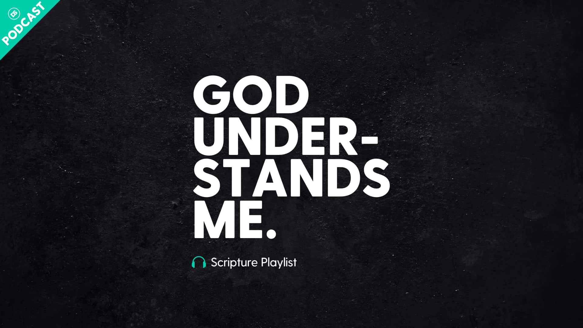 God Understands Me 5