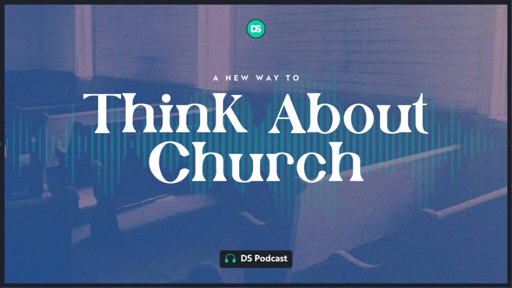 A New Way To Think About Church 92