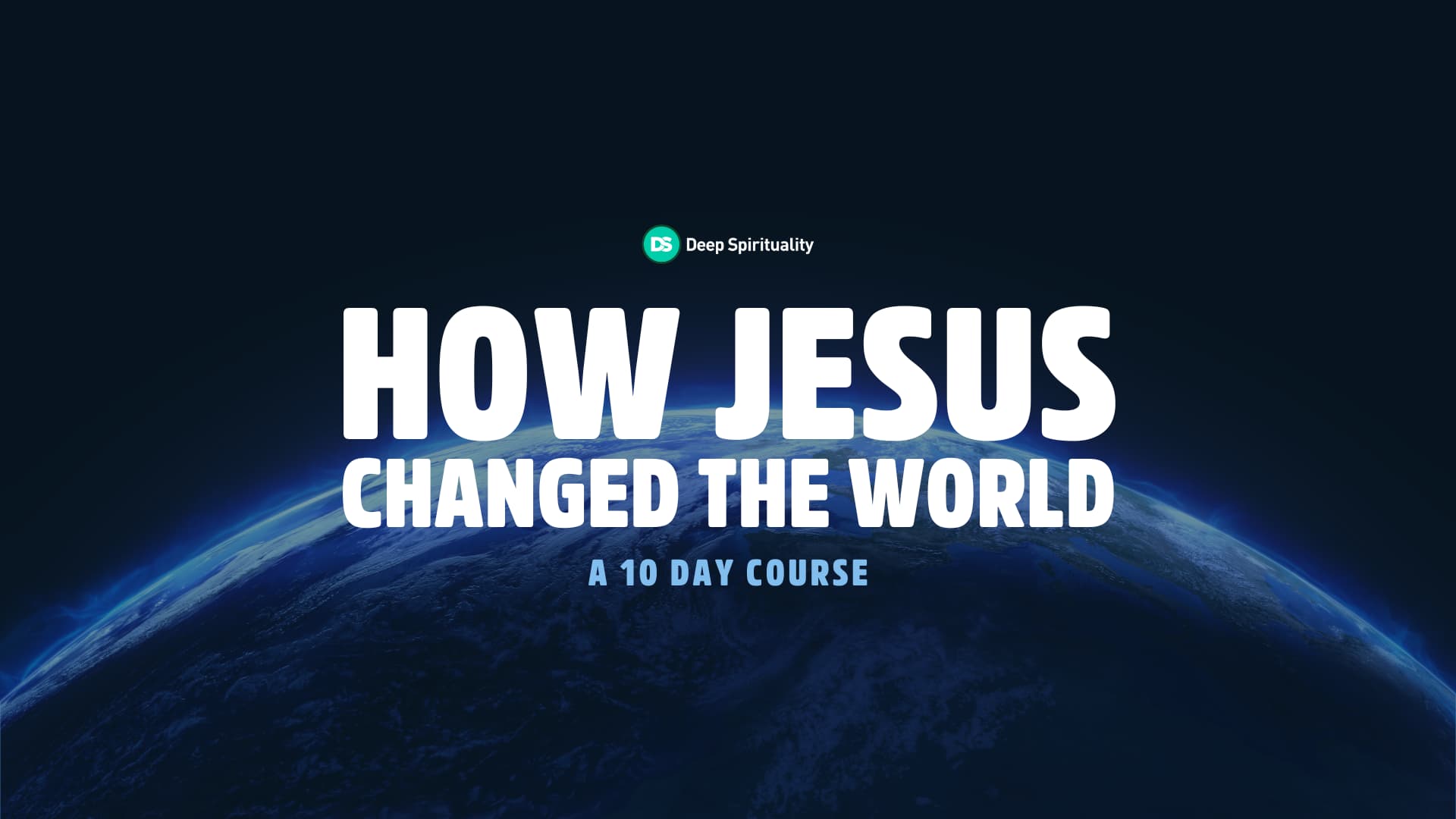 How Jesus Changed the World 20