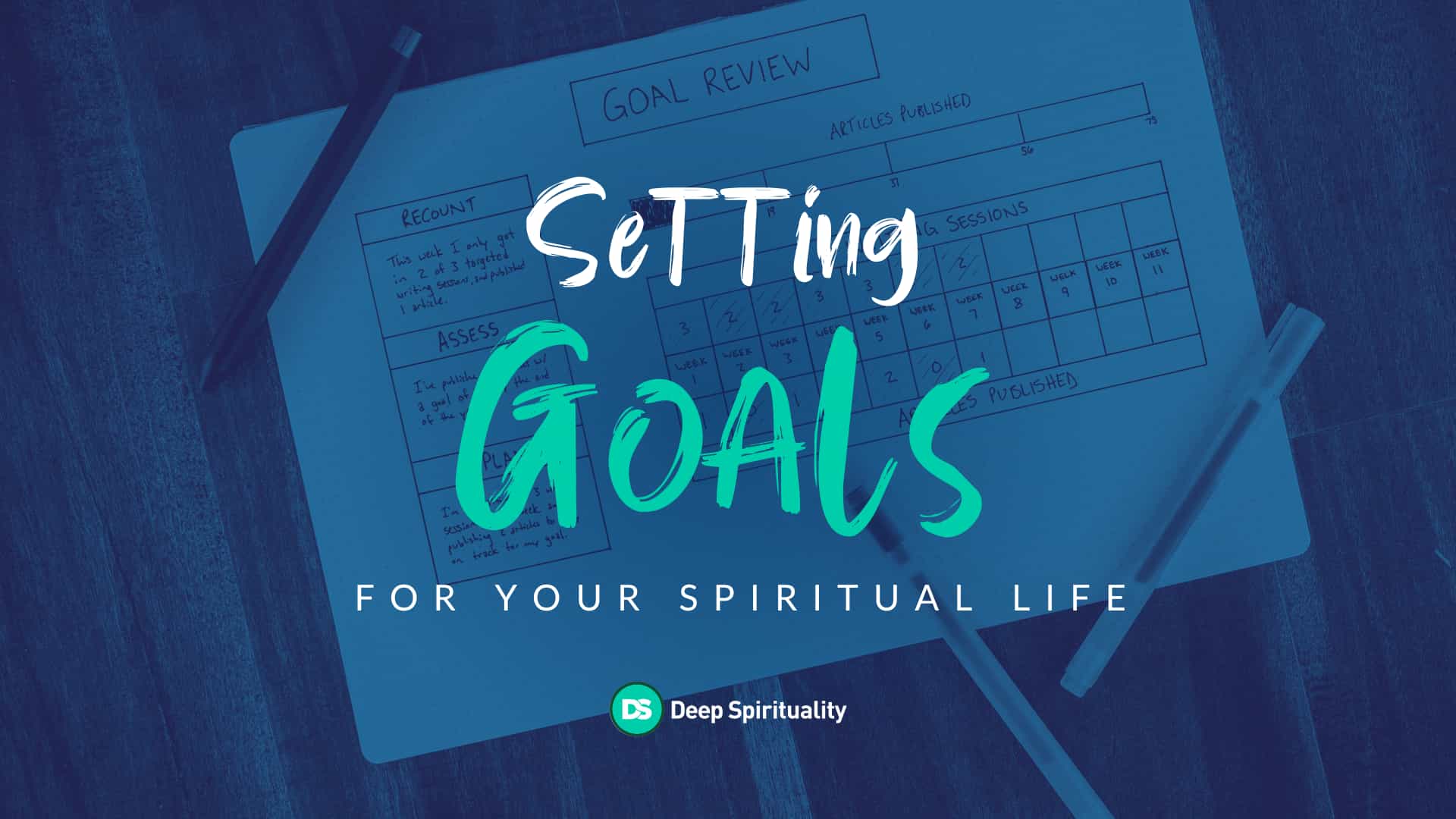 How to Set Goals for Your Spiritual Life 1