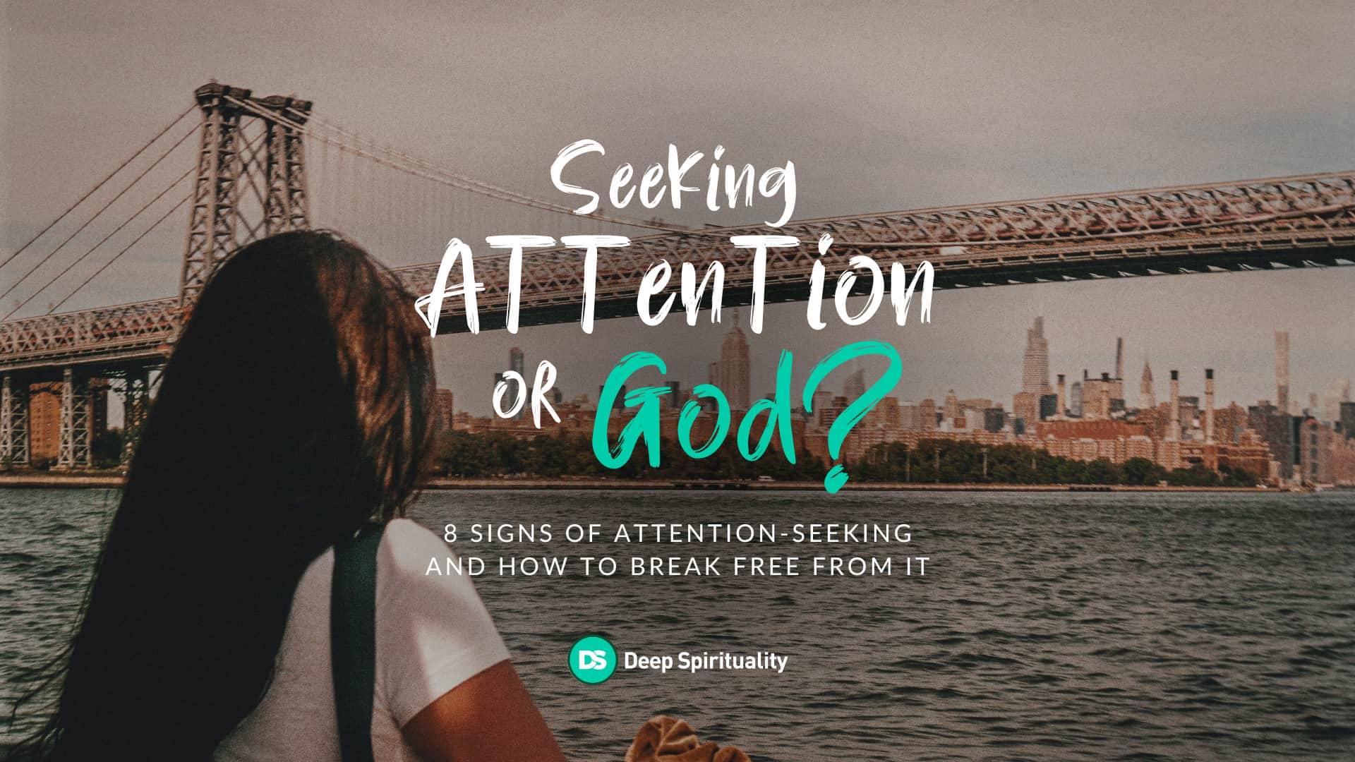Am I Seeking Attention or Seeking God? 2