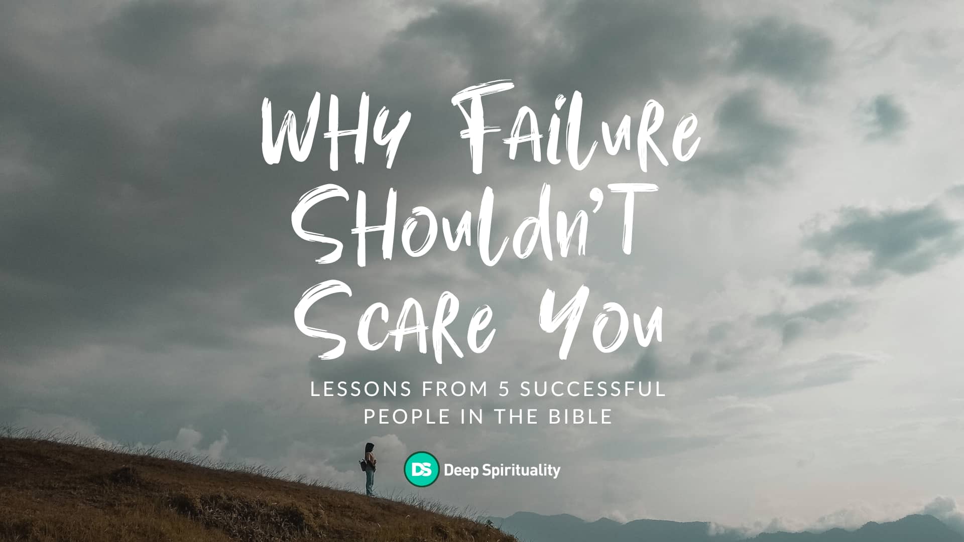 Why Failure Shouldn’t Scare You  3
