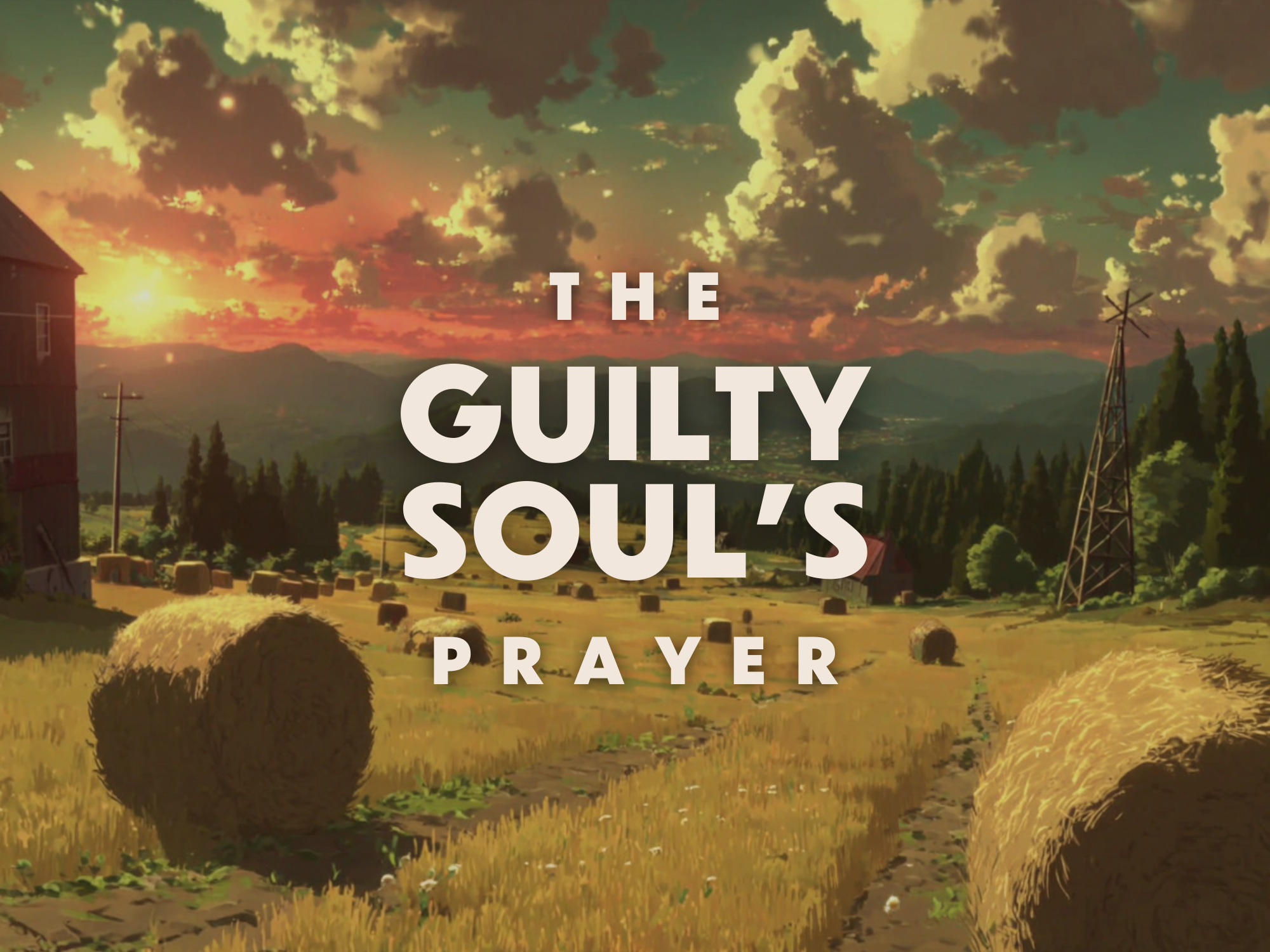 The Guilty Soul’s Prayer 5