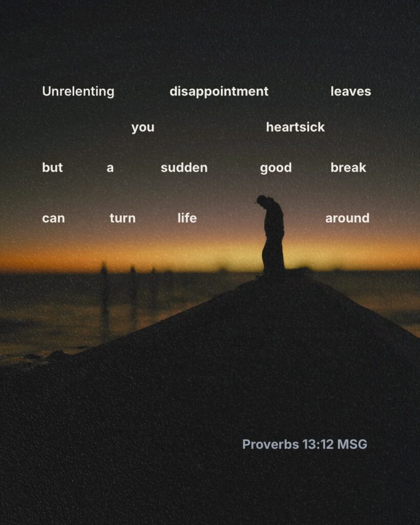 proverbs 13:12 disappointment